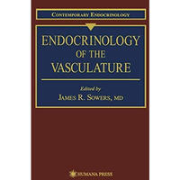 Endocrinology of the Vasculature [Paperback]