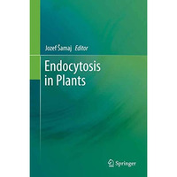 Endocytosis in Plants [Paperback]