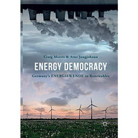 Energy Democracy: Germanys Energiewende to Renewables [Paperback]