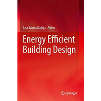 Energy Efficient Building Design [Paperback]