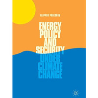 Energy Policy and Security under Climate Change [Paperback]