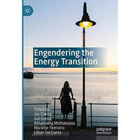 Engendering the Energy Transition [Hardcover]