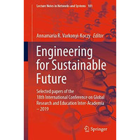 Engineering for Sustainable Future: Selected papers of the 18th International Co [Paperback]