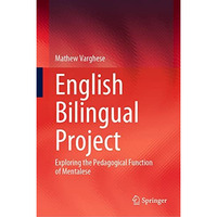 English Bilingual Project: Exploring the Pedagogical Function of Mentalese [Hardcover]