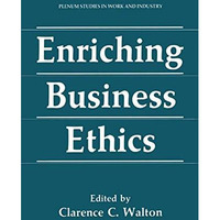 Enriching Business Ethics [Hardcover]