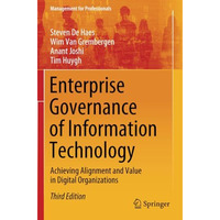 Enterprise Governance of Information Technology: Achieving Alignment and Value i [Paperback]