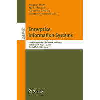 Enterprise Information Systems: 22nd International Conference, ICEIS 2020, Virtu [Paperback]