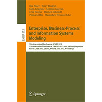 Enterprise, Business-Process and Information Systems Modeling: 13th Internationa [Paperback]