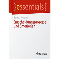 Entscheidungsprozesse und Emotionen [Paperback]