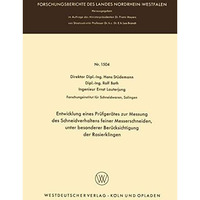 Entwicklung eines Pr?fger?tes zur Messung des Schneidverhaltens feiner Messersch [Paperback]