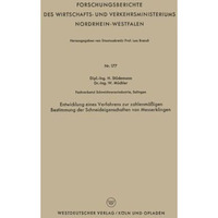 Entwicklung eines Verfahrens zur zahlenm??igen Bestimmung der Schneideigenschaft [Paperback]