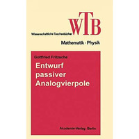 Entwurf passiver Analogvierpole: Netzwerke II [Paperback]