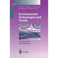 Environmental Technologies and Trends: International and Policy Perspectives [Paperback]