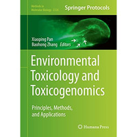 Environmental Toxicology and Toxicogenomics: Principles, Methods, and Applicatio [Hardcover]