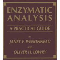 Enzymatic Analysis: A Practical Guide [Paperback]