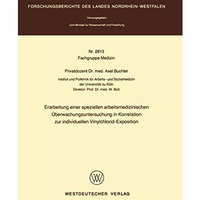 Erarbeitung einer speziellen arbeitsmedizinischen ?berwachungsuntersuchung in Ko [Paperback]