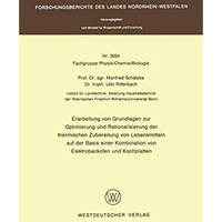 Erarbeitung von Grundlagen zur Optimierung und Rationalisierung der thermischen  [Paperback]