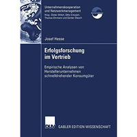 Erfolgsforschung im Vertrieb: Empirische Analysen von Herstellerunternehmen schn [Paperback]