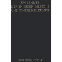 Ergebnisse der Inneren Medizin und Kinderheilkunde [Paperback]