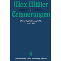 Erinnerungen: Erlebte Psychiatriegeschichte 19201960 [Paperback]