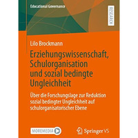 Erziehungswissenschaft, Schulorganisation und sozial bedingte Ungleichheit: ?ber [Paperback]