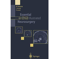 Essential Illustrated Neurosurgery [Paperback]