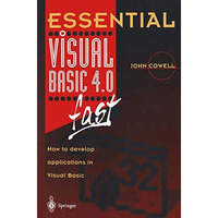 Essential Visual Basic 4.0 Fast: How to Develop Applications in Visual Basic [Paperback]