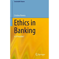 Ethics in Banking: Is It Possible? [Hardcover]