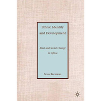 Ethnic Identity and Development: Khat and Social Change in Africa [Paperback]