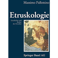 Etruskologie: Geschichte und Kultur der Etrusker [Paperback]