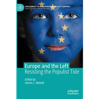 Europe and the Left: Resisting the Populist Tide [Paperback]