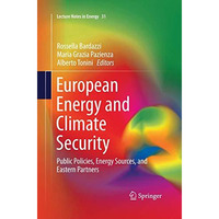 European Energy and Climate Security: Public Policies, Energy Sources, and Easte [Paperback]