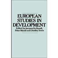 European Studies in Development: New Trends in European Development Studies [Paperback]