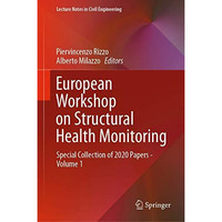 European Workshop on Structural Health Monitoring: Special Collection of 2020 Pa [Hardcover]