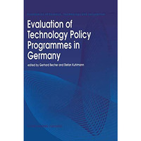 Evaluation of Technology Policy Programmes in Germany [Paperback]