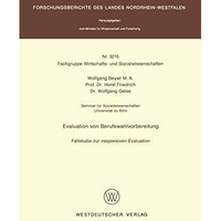 Evaluation von Berufswahlvorbereitung: Fallstudie zur responsiven Evaluation [Paperback]