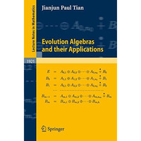 Evolution Algebras and their Applications [Paperback]