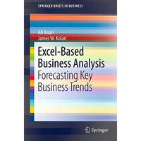 Excel-Based Business Analysis: Forecasting Key Business Trends [Paperback]