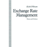 Exchange Rate Management: Theory and Evidence: The UK Experience [Paperback]