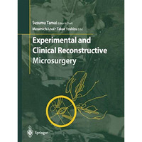 Experimental and Clinical Reconstructive Microsurgery [Paperback]