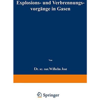 Explosions- und Verbrennungsvorg?nge in Gasen [Paperback]