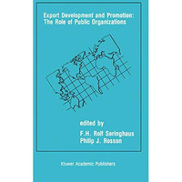 Export Development and Promotion: The Role of Public Organizations [Hardcover]