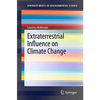 Extraterrestrial Influence on Climate Change [Paperback]