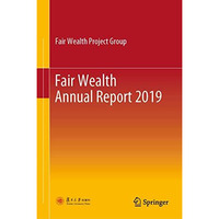 Fair Wealth Annual Report 2019 [Hardcover]