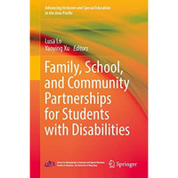 Family, School, and Community Partnerships for Students with Disabilities [Hardcover]