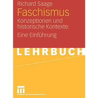 Faschismus: Konzeptionen und historische Kontexte. Eine Einf?hrung [Paperback]