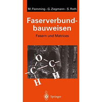 Faserverbundbauweisen: Fasern und Matrices [Hardcover]