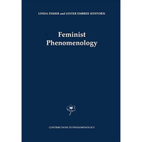 Feminist Phenomenology [Paperback]