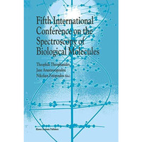 Fifth International Conference on the Spectroscopy of Biological Molecules [Paperback]