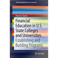 Financial Education in U.S. State Colleges and Universities: Establishing and Bu [Paperback]